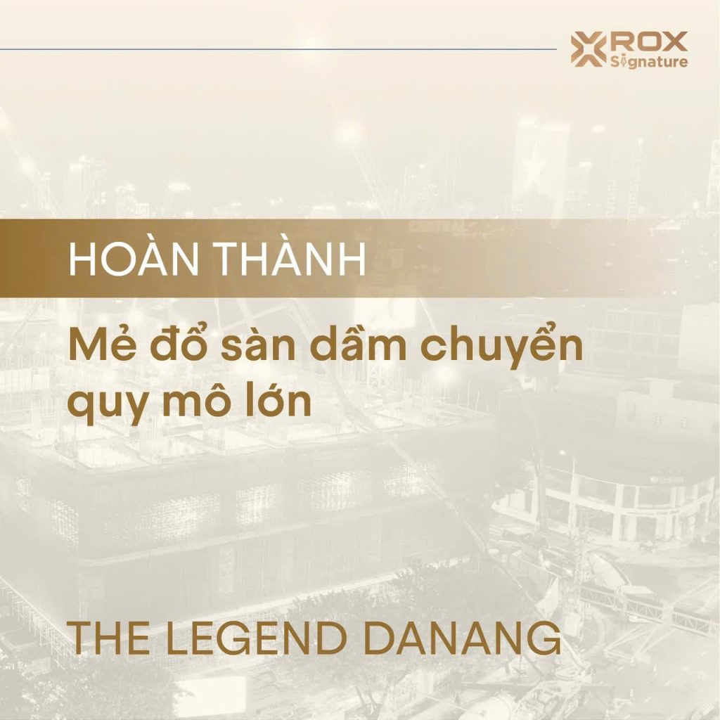tiến độ the legend đà nẵng